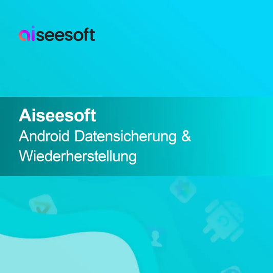 Aiseesoft Android Kopia zapasowa i przywracanie danych